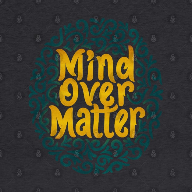 mind over matter by InisiaType